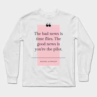 Inspirational Motivational Quotes Posters Prints Michael Altshuler Time Pastel Long Sleeve T-Shirt